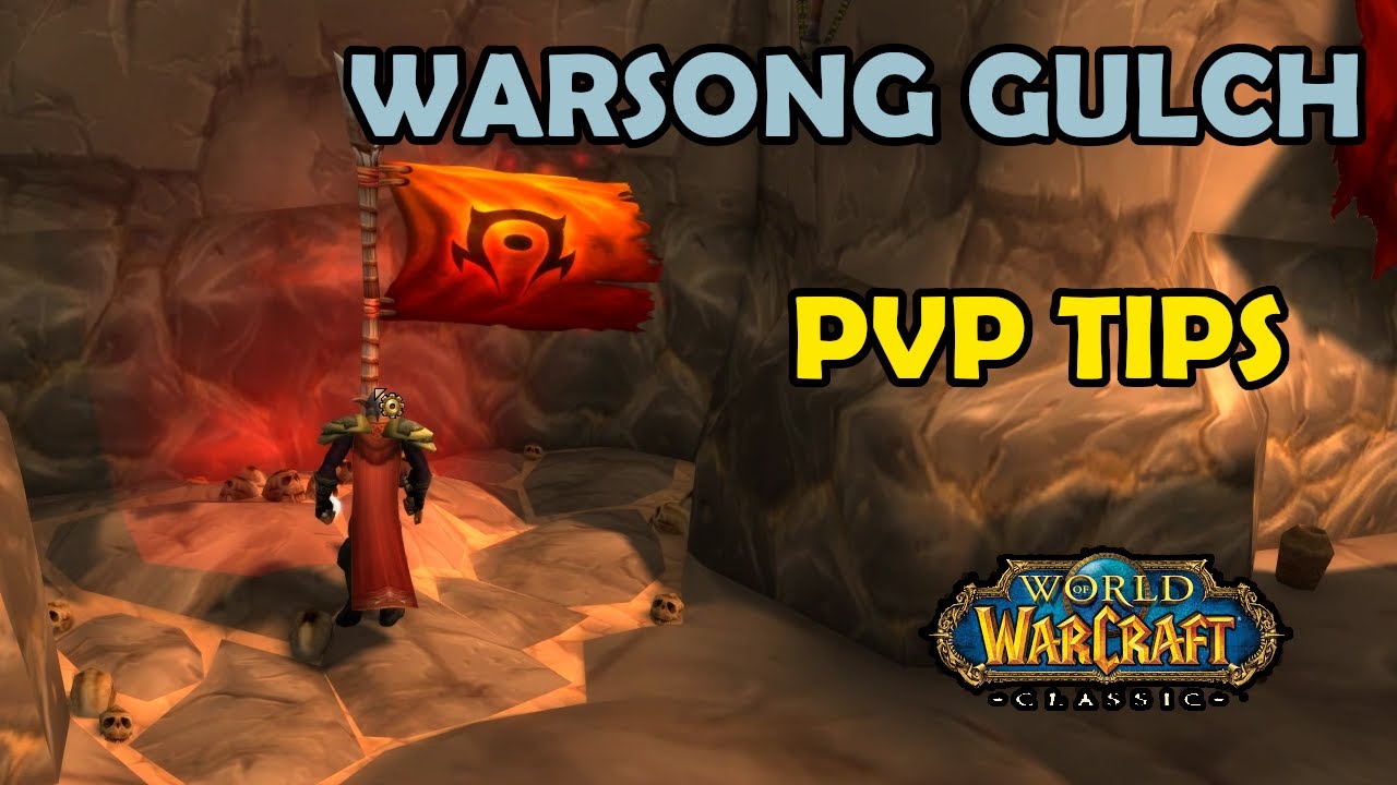 Warsong Gulch - PvP Tips to Maximise Honour | WoW Classic
