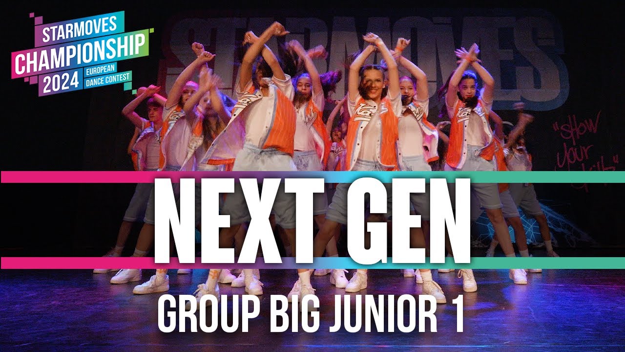 neXt Gen | Group Big Junior 1 | Starmoves Championship 2024