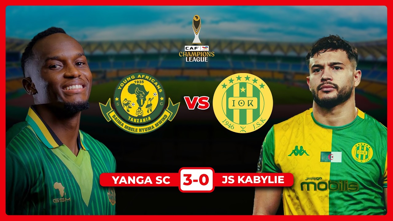 🔴#LIVE: UCHAMBUZI MECHI YA YANGA SC ( 3-0 ) JS KABYLIE | LIGI YA MABINGWA AFRIKA