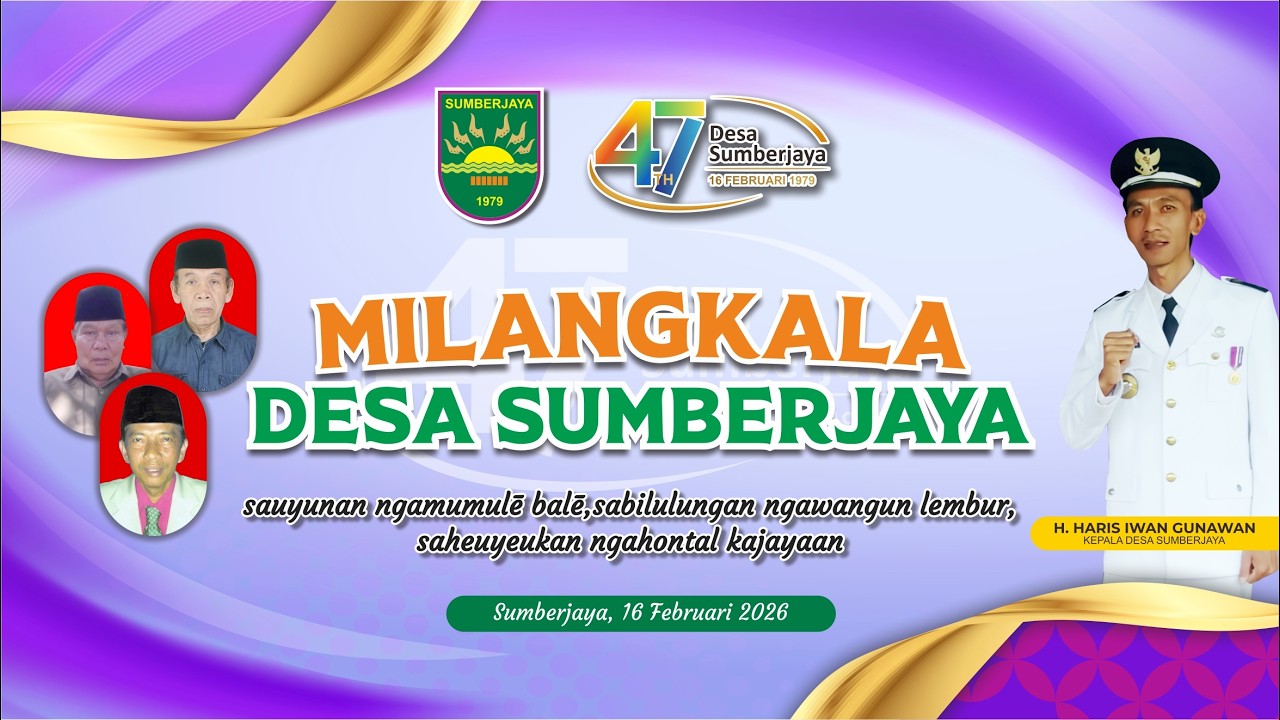 🔴Rangkaian kegiatan Milangkala Desa Sumberjaya yang ke 47 Tahun