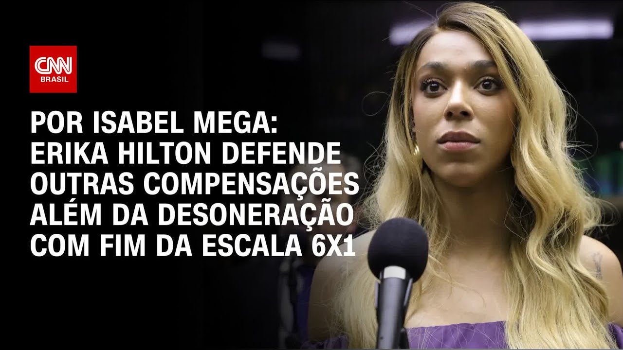 Fim da escala 6x1: Erika Hilton defende outras compensações além da desoneração da folha | LIVE CNN
