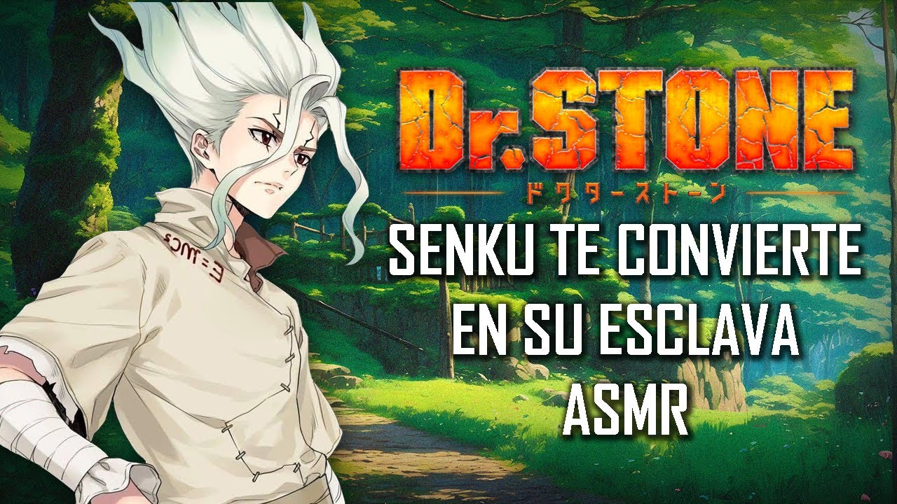 ASMR | Senku te convierte en su esclava 🧪 | Roleplay | Español Latino