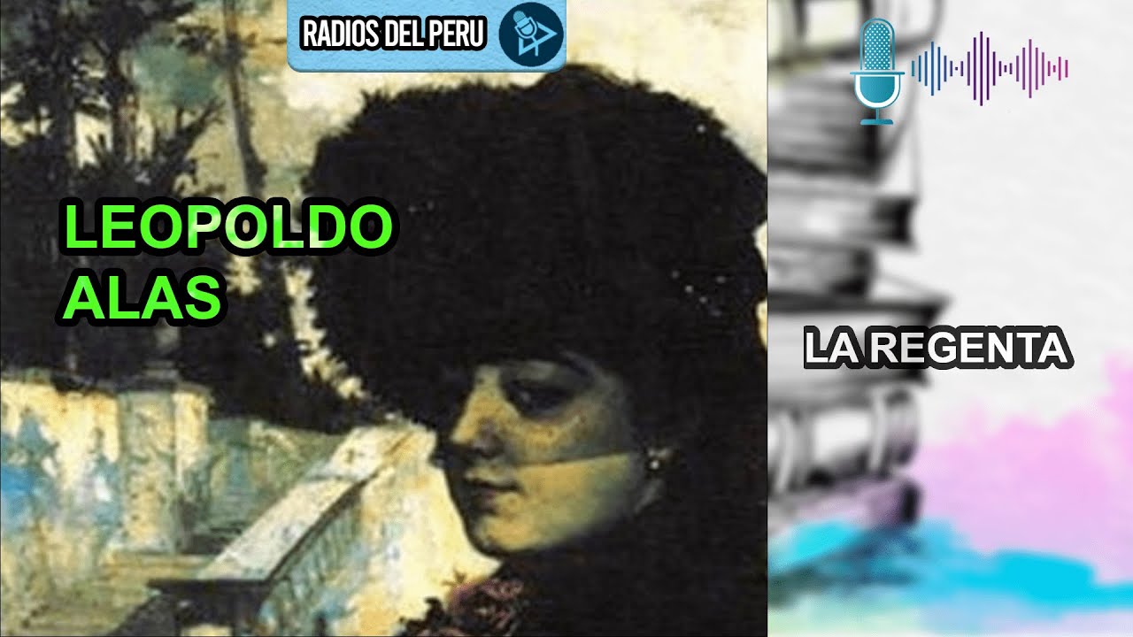 🎙️ La regenta | Mi novela Favorita 🔥Audiolibro Completo 🎶Audio HD