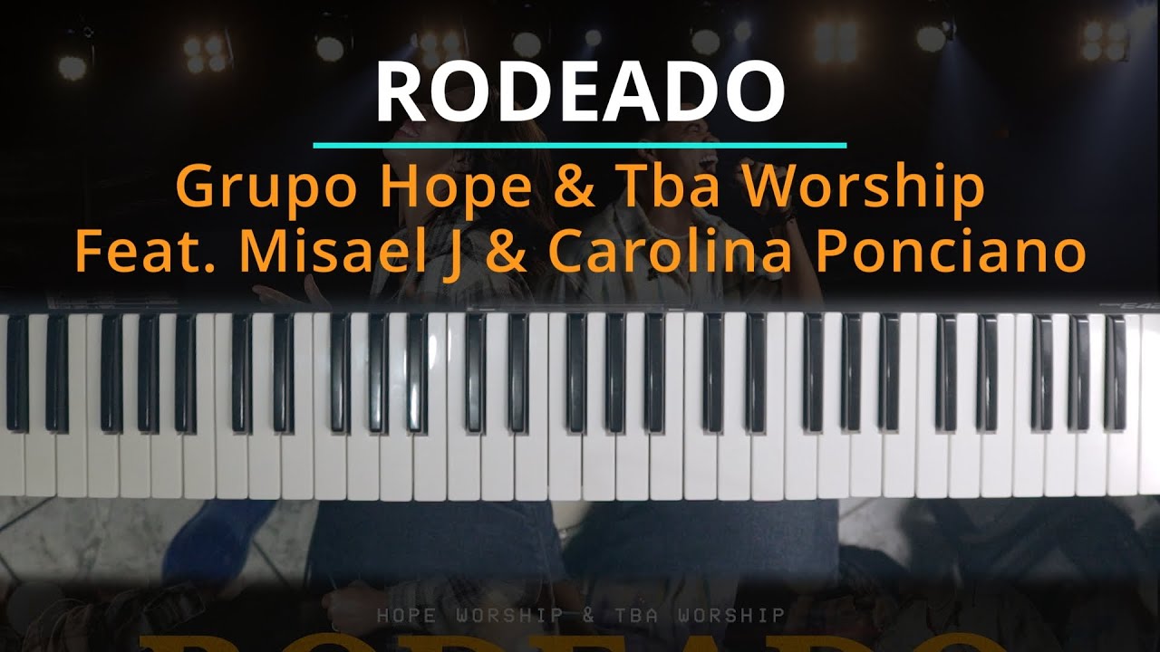 #TUTORIAL RODEADO - Grupo Hope & Tba Worship Ft. Misael J x Carolina Ponciano |Kevin Sánchez Music|