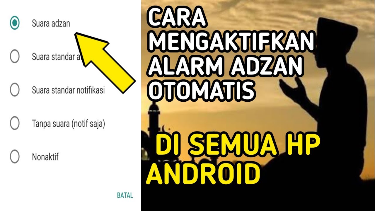 CARA MENGAKTIFKAN ALARM ADZAN OTOMATIS DI HP ANDROID TERBARU