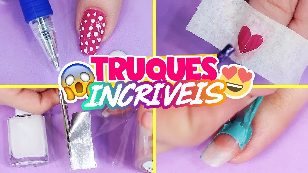 12 TRUQUES PARA UNHAS QUE VÃO SALVAR SUA VIDA