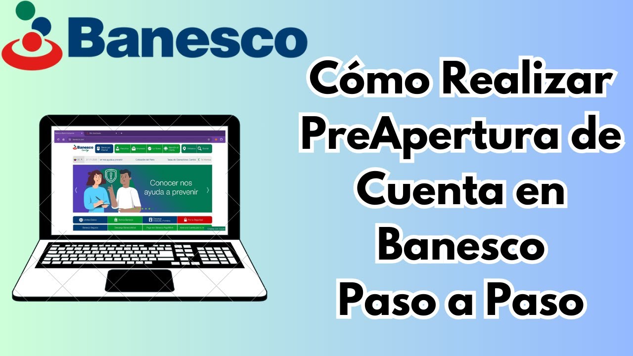Cómo Realizar PreApertura de Cuenta Banesco. 2023. CARALBERZ