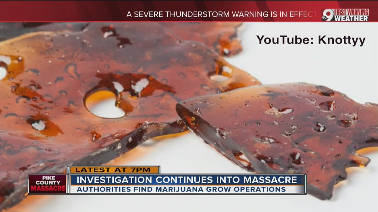 Could marijuana concentrate called shatter be related to Pike County killings?