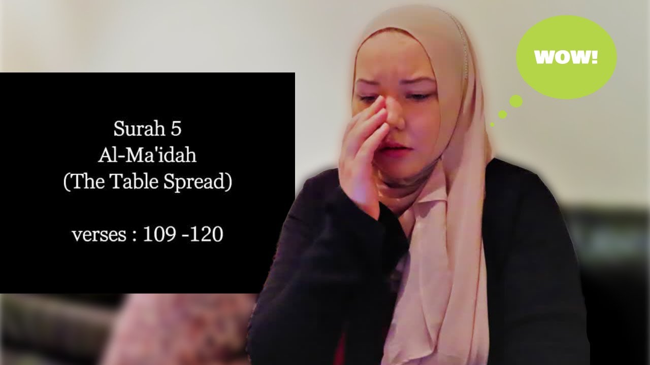 CONVERSATION BETWEEN JESUS AND ALLAH | SURAH AL MA'IDAH (VERSES 109-120) | REACTION