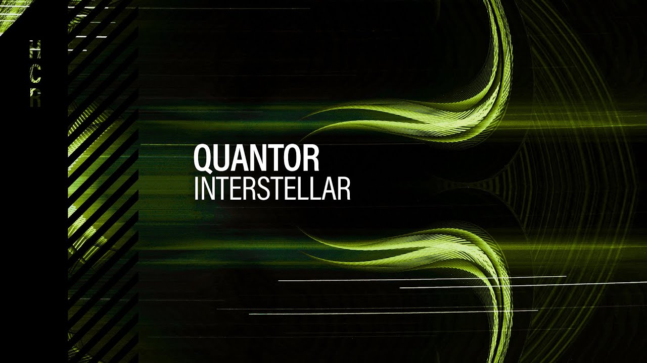 Quantor - Interstellar [High Contrast Recordings]