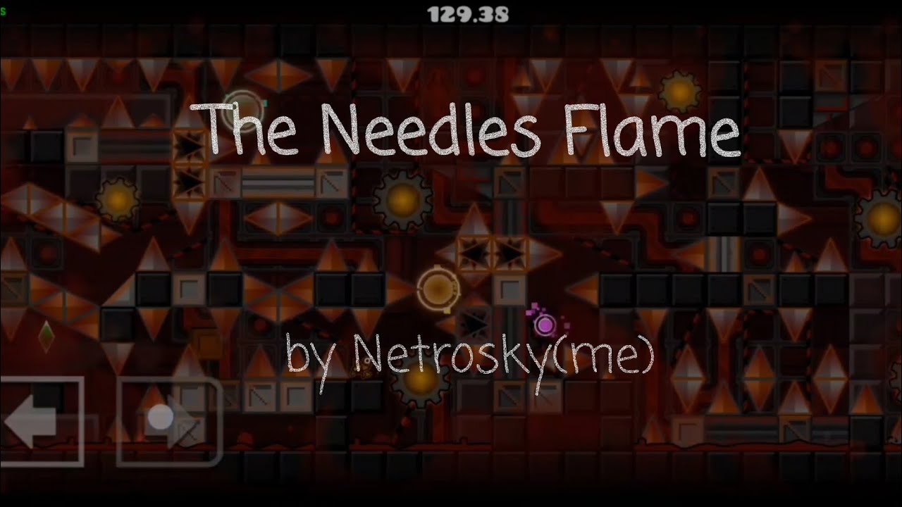 [Platformer challenge] The Needles Flame (Verified)