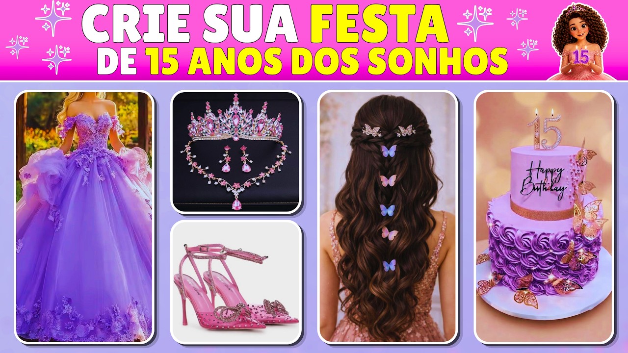 ✨ MONTE SUA FESTA DE 15 ANOS  🎀🎉 | Escolha Tudo Para a Sua Festa dos Sonhos #quiz