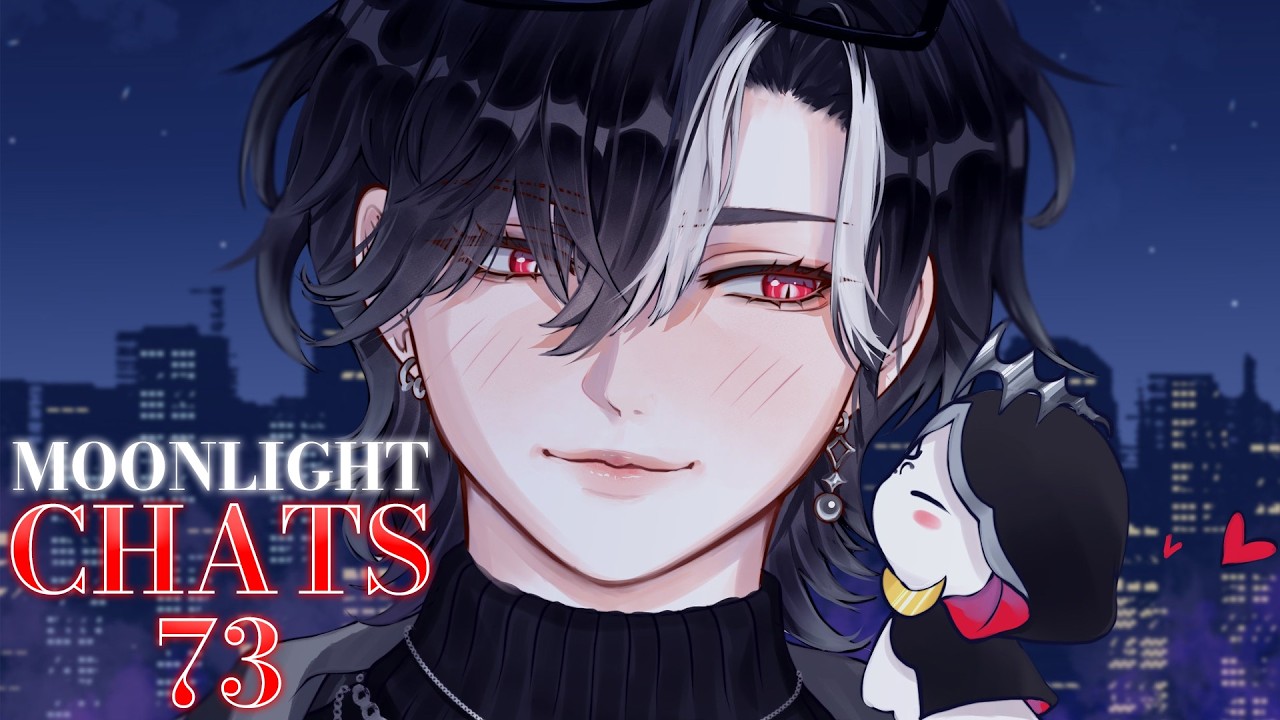To me, you're even brighter than the Moon | Moonlight Chats