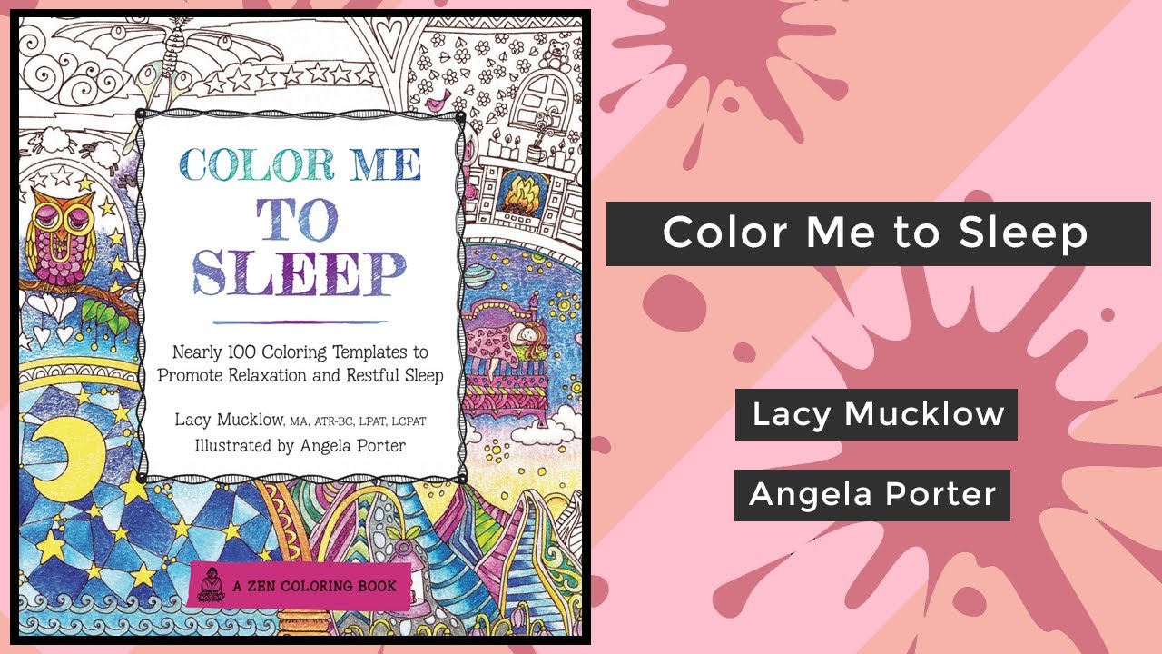 Color Me to Sleep - Lacy Mucklow & Angela Porter || Coloring Book Flip