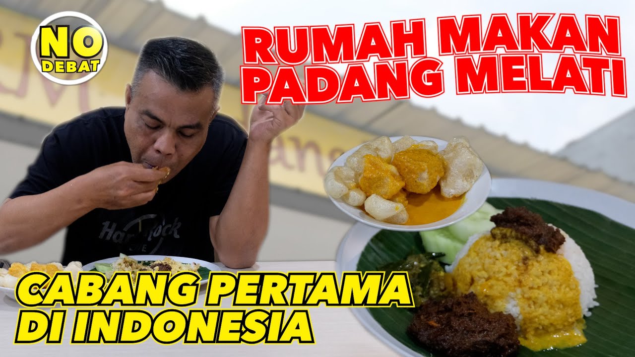KULIDEL RUMAH MAKAN PADANG MELATI - CABANG PERTAMA DI INDONESIA
