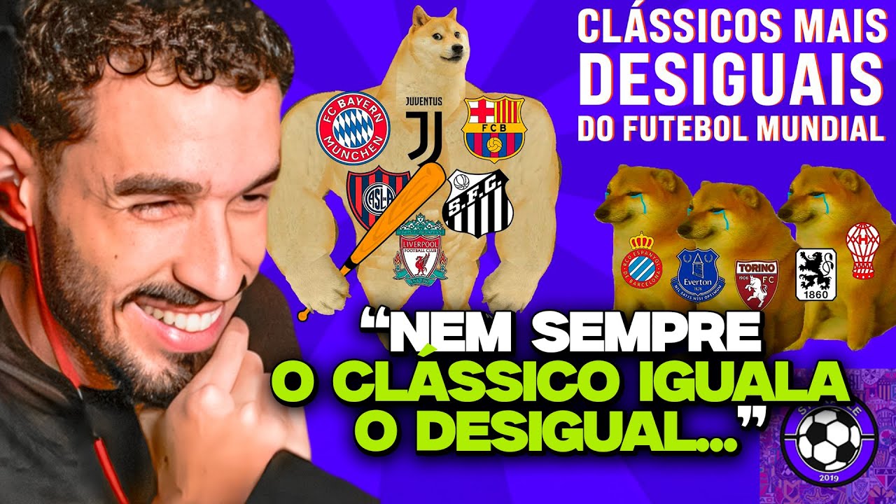 OS CL&Aacute;SSICOS MAIS DESIGUAIS DO FUTEBOL! | REACT STORABLE FUTEBOL