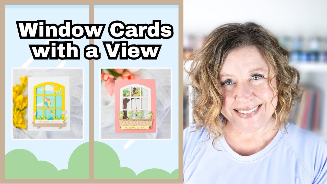 Easy Window Cards with Spellbinders Windows with a View Dies