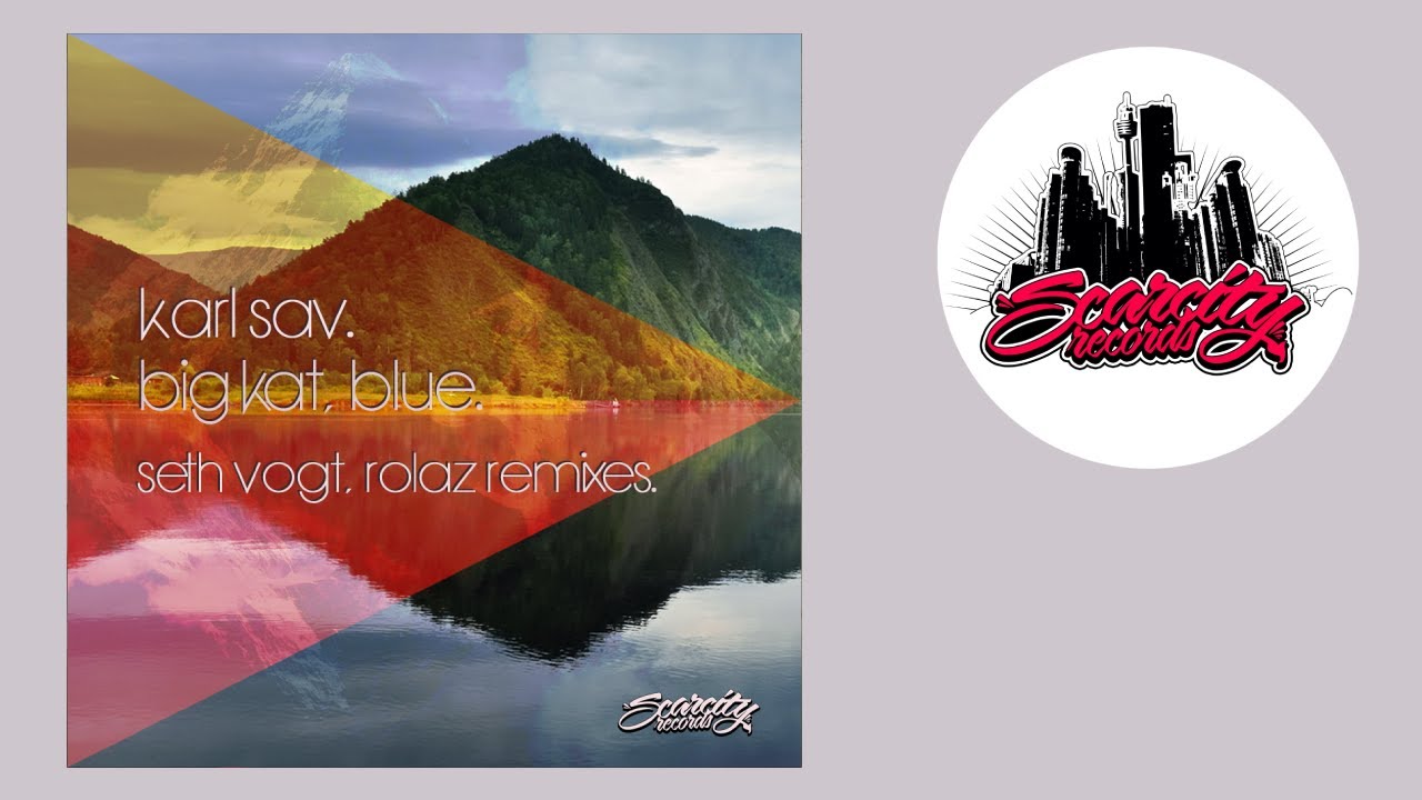 Karl Sav - Big Kat (Original Mix) - Scarcity Records