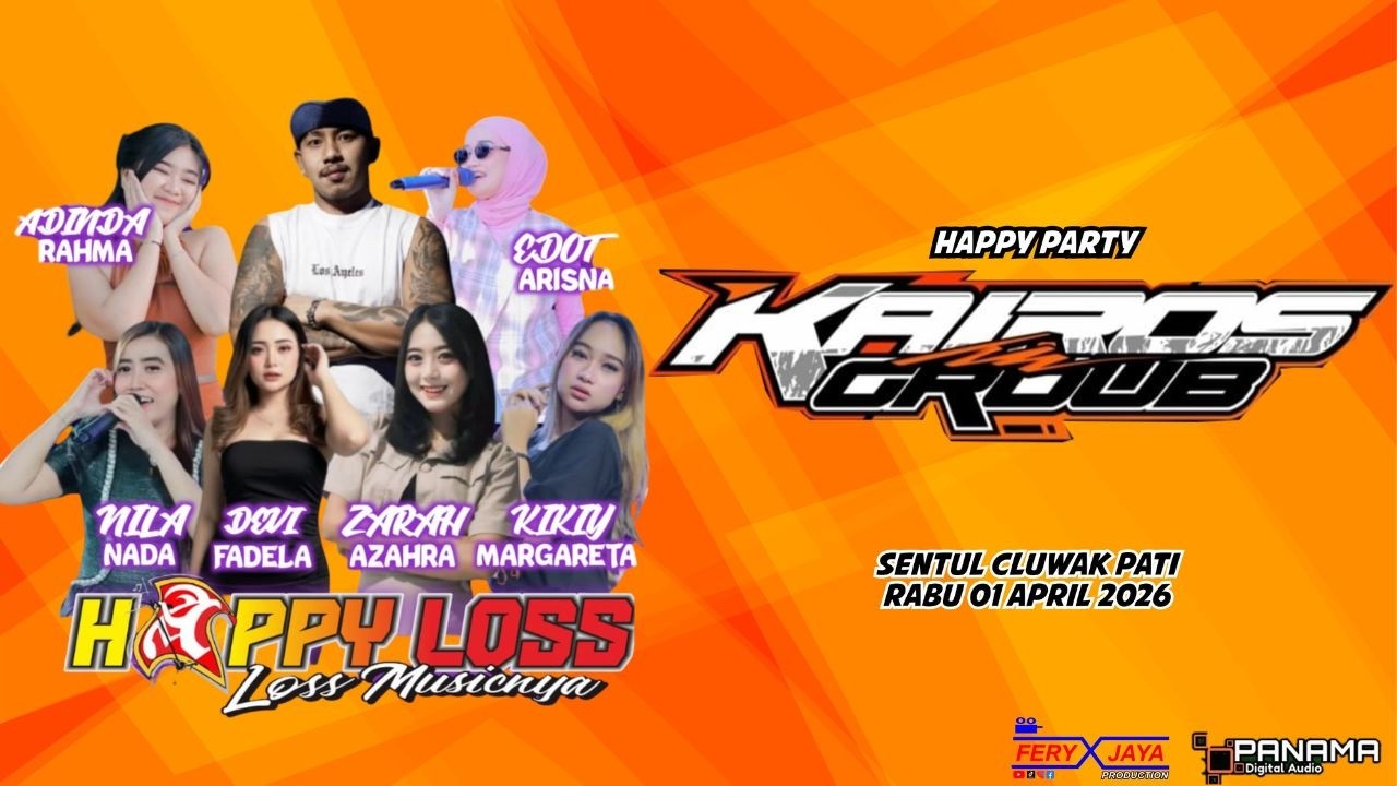 🔴LIVE STREAMING - HAPPY LOSS - HAPPY PARTY KAIROS GROUB - SENTUL CLUWAK PATI