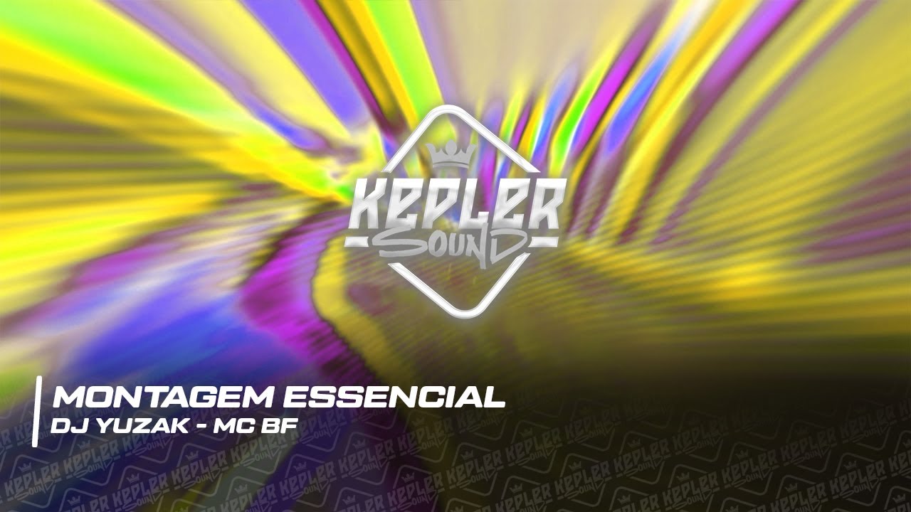 S&Oacute; O B&Aacute;SICO PRA ELA, S&Oacute; O ESSENCIAL - MONTAGEM ESSENCIAL | Mc Caj&aacute;, Mc BF, DJ Yuzak (Official Music)