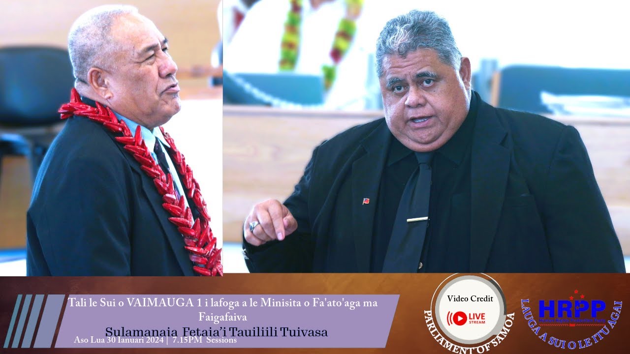 Fesiligia e le Minisitā o Fa'atoaga le i;uga o le Fa'amasinoga: Tali le Sui o le VAIMAUGA 1; 30/1/24
