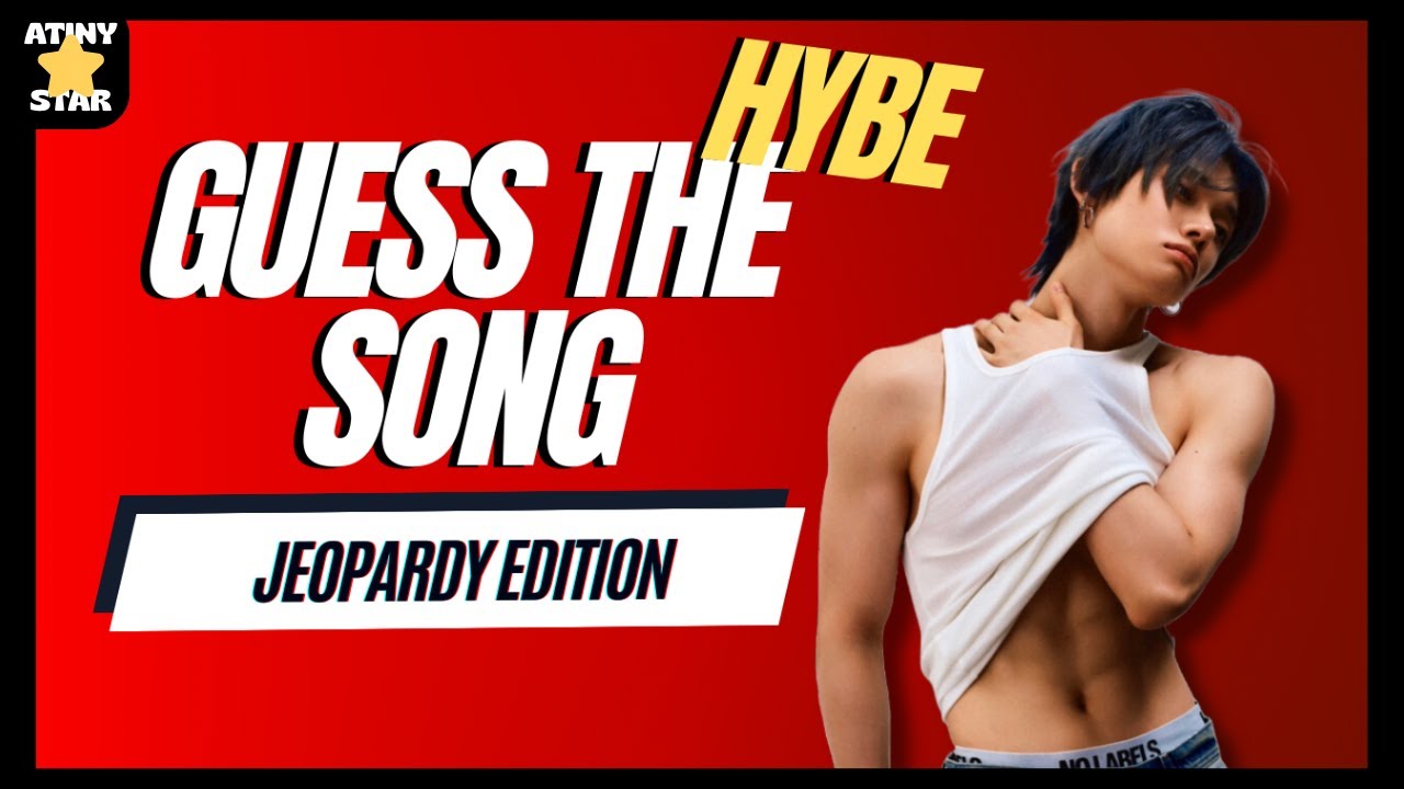 [KPOP] Guess The Song | Jeopardy | HYBE Edition