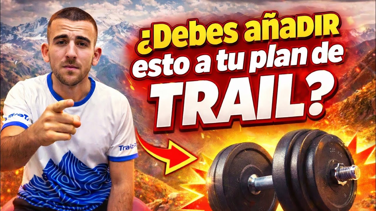 Fuerza en TRAIL running... ¿Si o No?