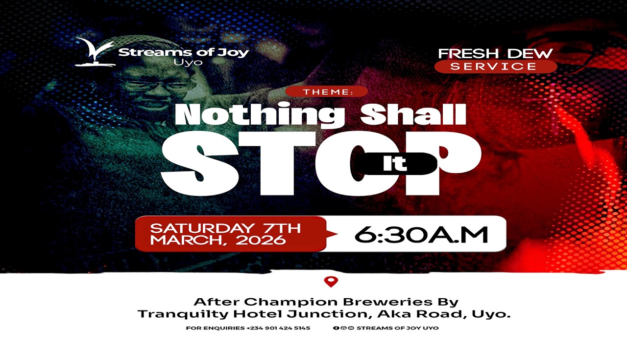 NOTHING SHALL STOP IT || FRESH DEW SERVICE || 7TH MARCH 2026