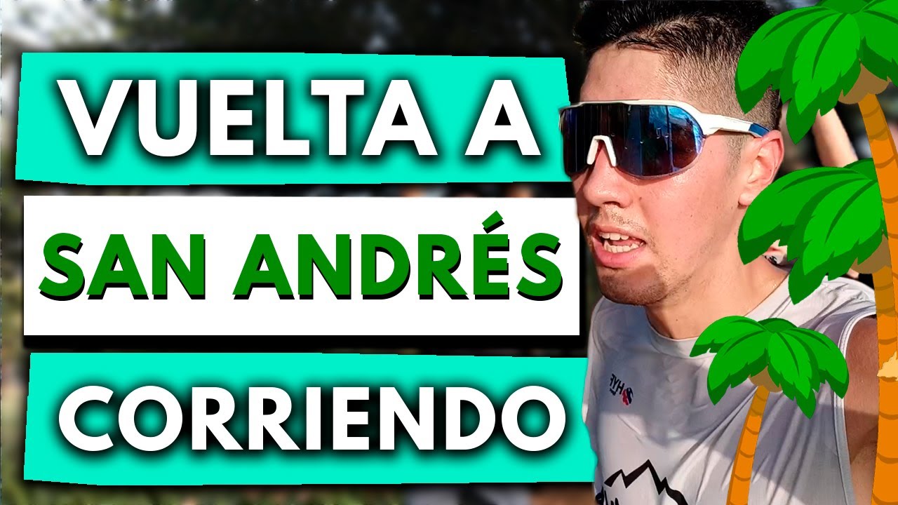 San Andrés - Vuelta a la Isla corriendo