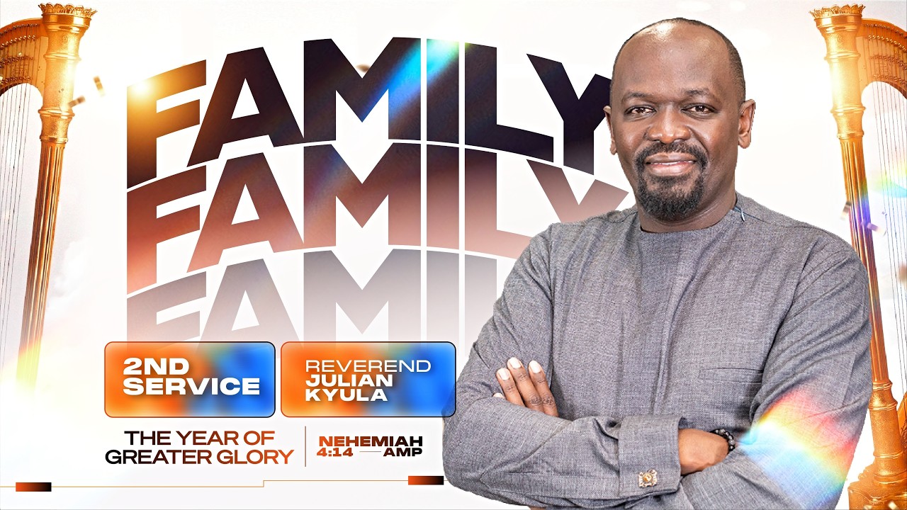 Ruach Tabernacle | THE YEAR OF GREATER GLORY-FAMILY-4 | Julian Kyula | 2nd Service