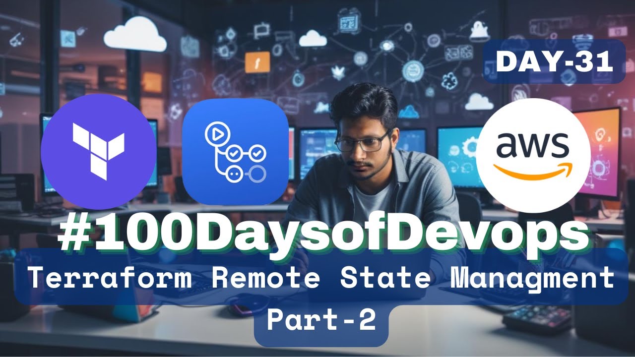 #Day31  of #100DaysofDevOps | Terraform State Management Part-2