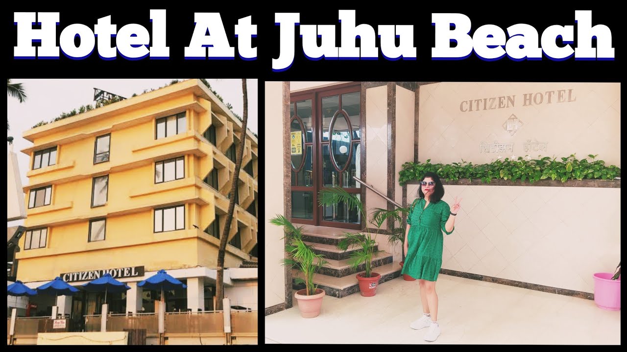 Citizen Hotel Juhu,Mumbai || Full Hotel Tour & Review