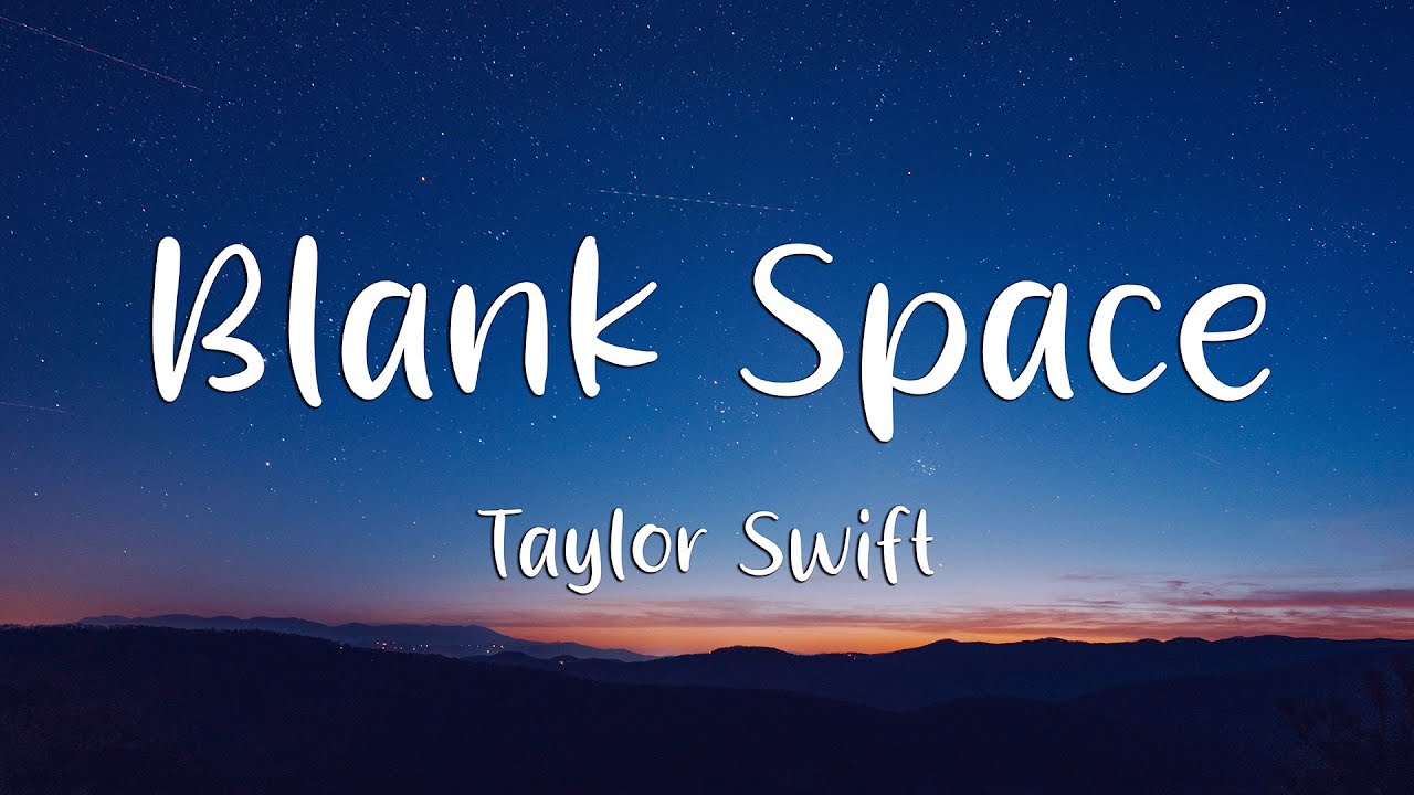 Taylor Swift - Blank Space (Lyrics)