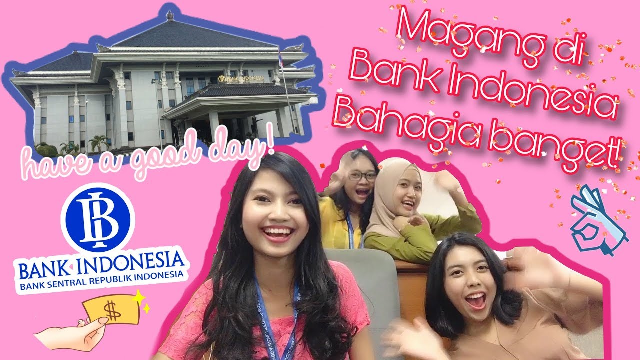 MAGANG / PKL ? DI BANK INDONESIA AJA !! (KPwBI BALI) #MyExperience #Magang #BankIndonesia