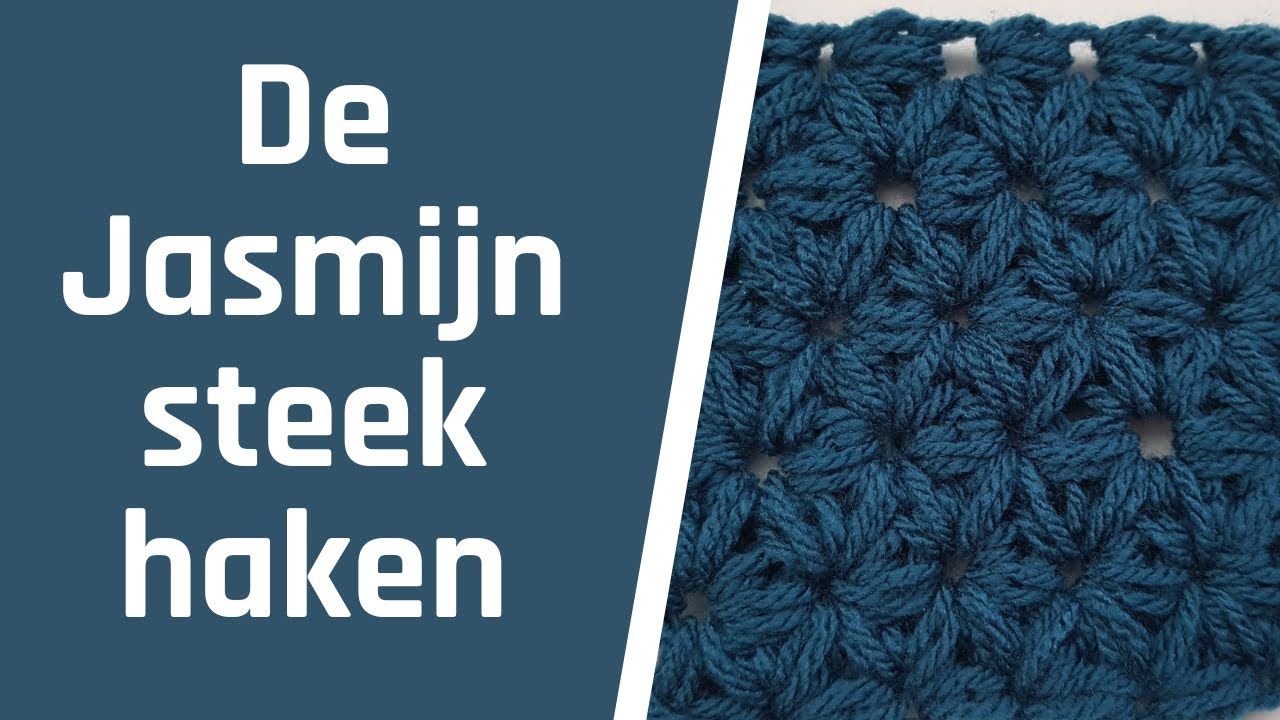 De Jasmijnsteek haken