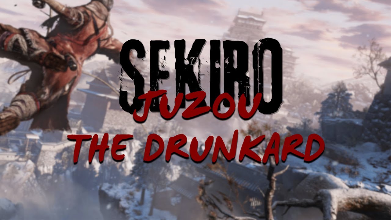 Juzou the Drunkard | Sekiro | Hirata Estate