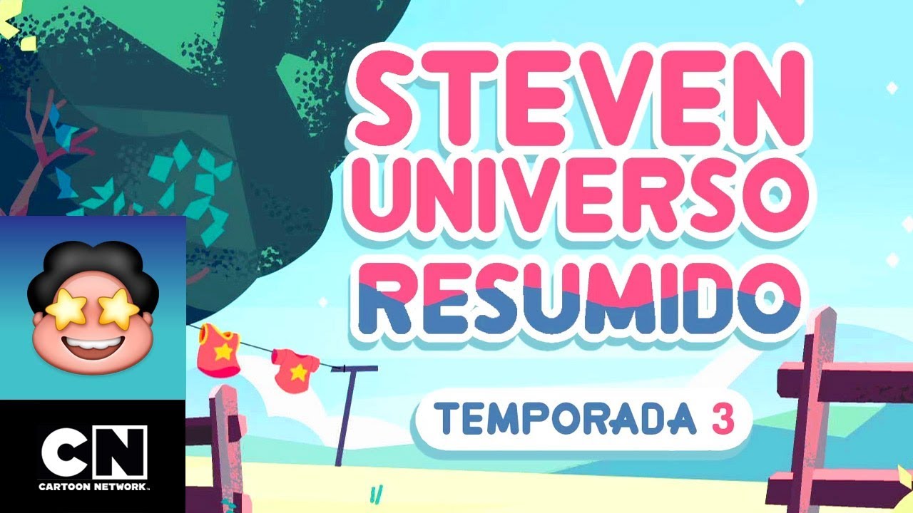 Steven Universo Resumido: Temporada 3, Parte 3 | Steven Universo | Cartoon Network