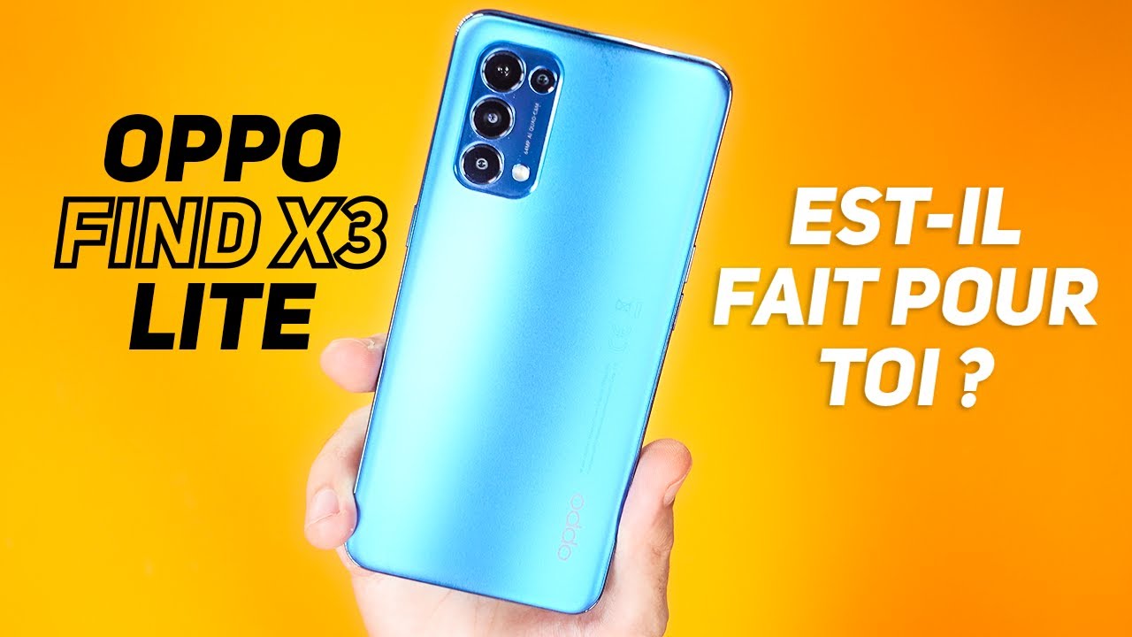 OPPO Find X3 Lite - Test complet - Un mobile haut de gamme à moins de 450€ ?