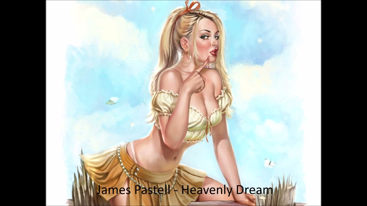 James Pastell - Heavenly Dream