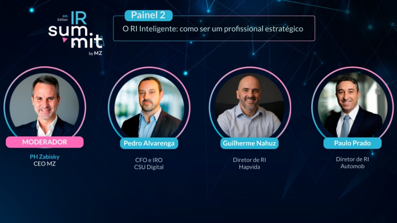 IR Summit 2026 | Painel 2 'O RI Inteligente: como ser um profissional estratégico'
