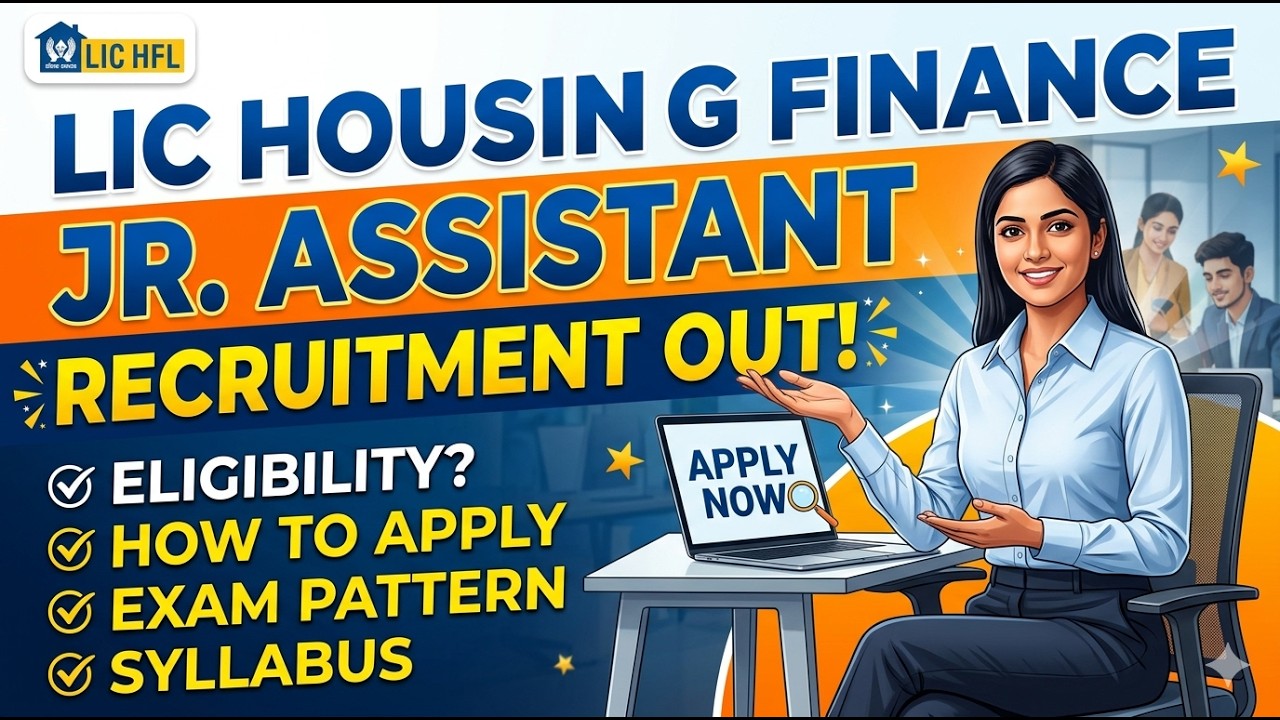 LIC HFL Junior Assistant Recruitment 2026 Out! Step-by-Step Application Guide