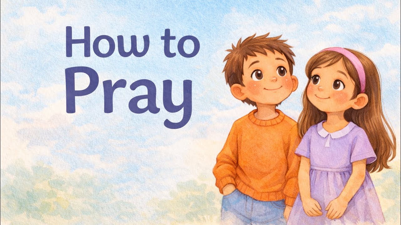 How to Pray | Talking to Jesus for Kids (Catholic Faith Lesson) 