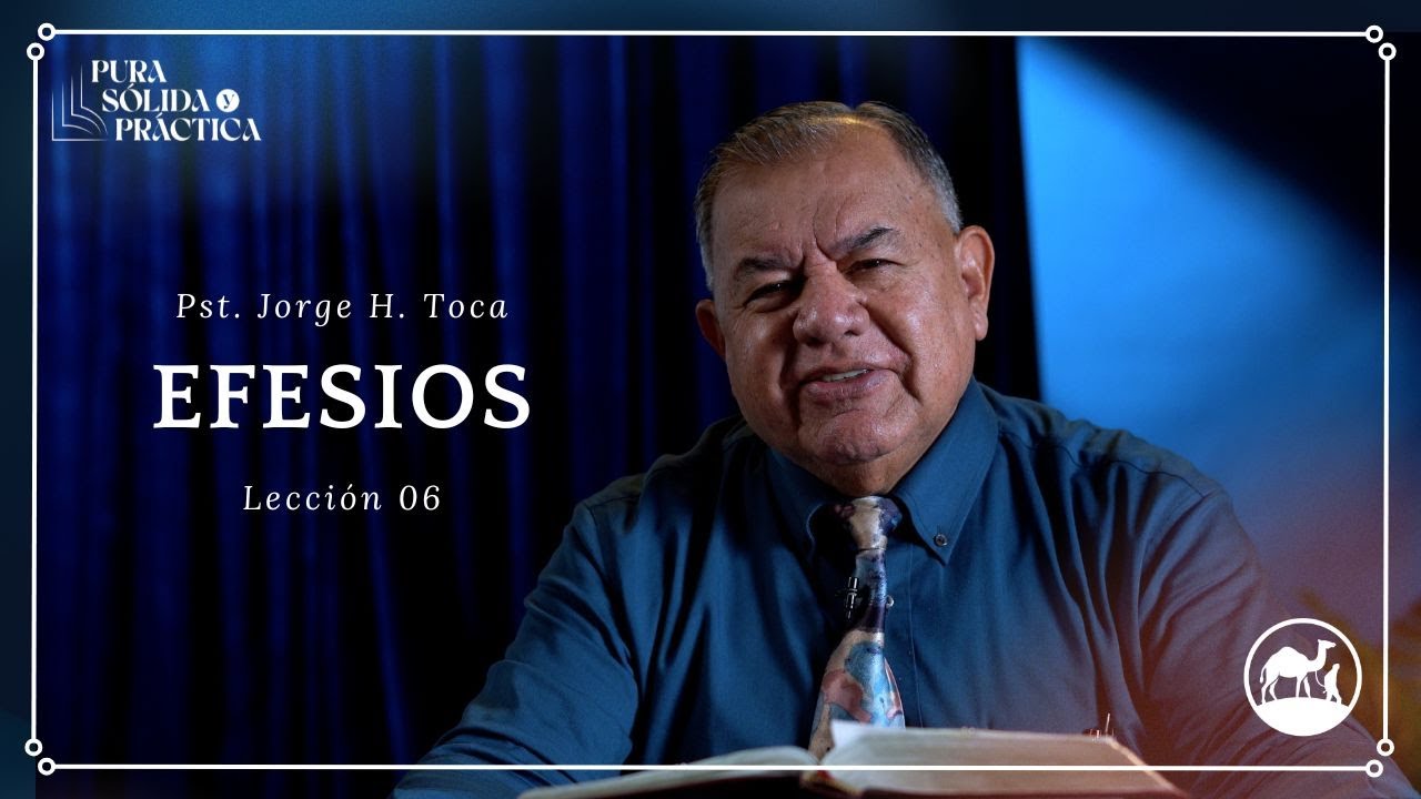 Carta a los Efesios | Lección 06