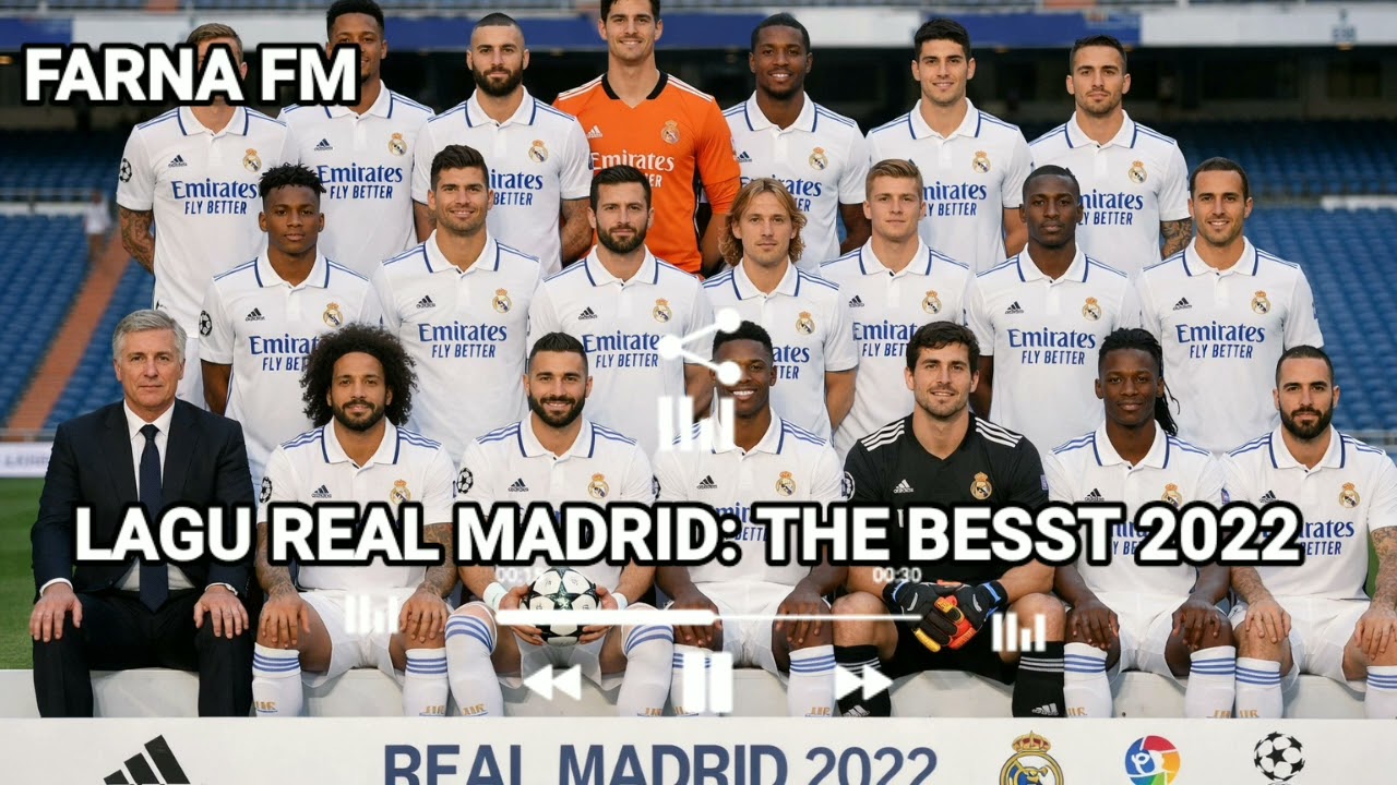 Lagu: the best Real Madrid 2022
