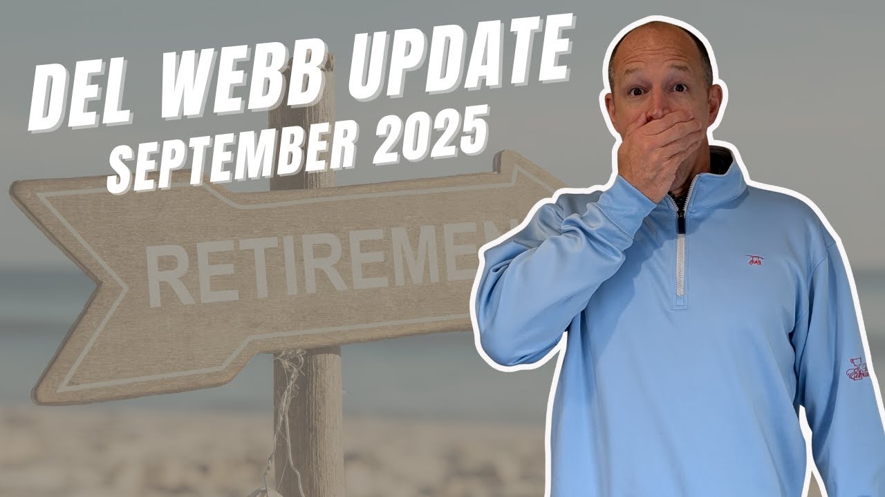 DEL WEBB UPDATE (SEPTEMBER 2025)