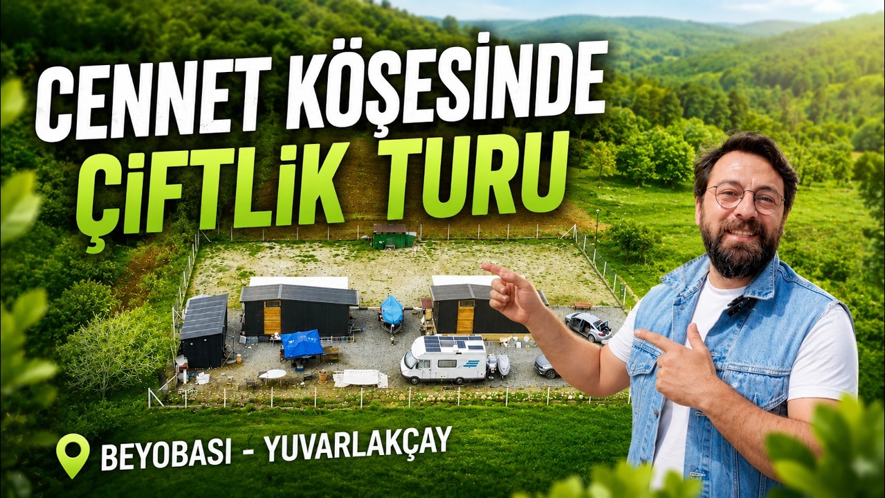 Yuvarlakçay'da Bir Çiftlik! Tinyhouse, Karavan, Dostluk, Tavuklar, Ördekler