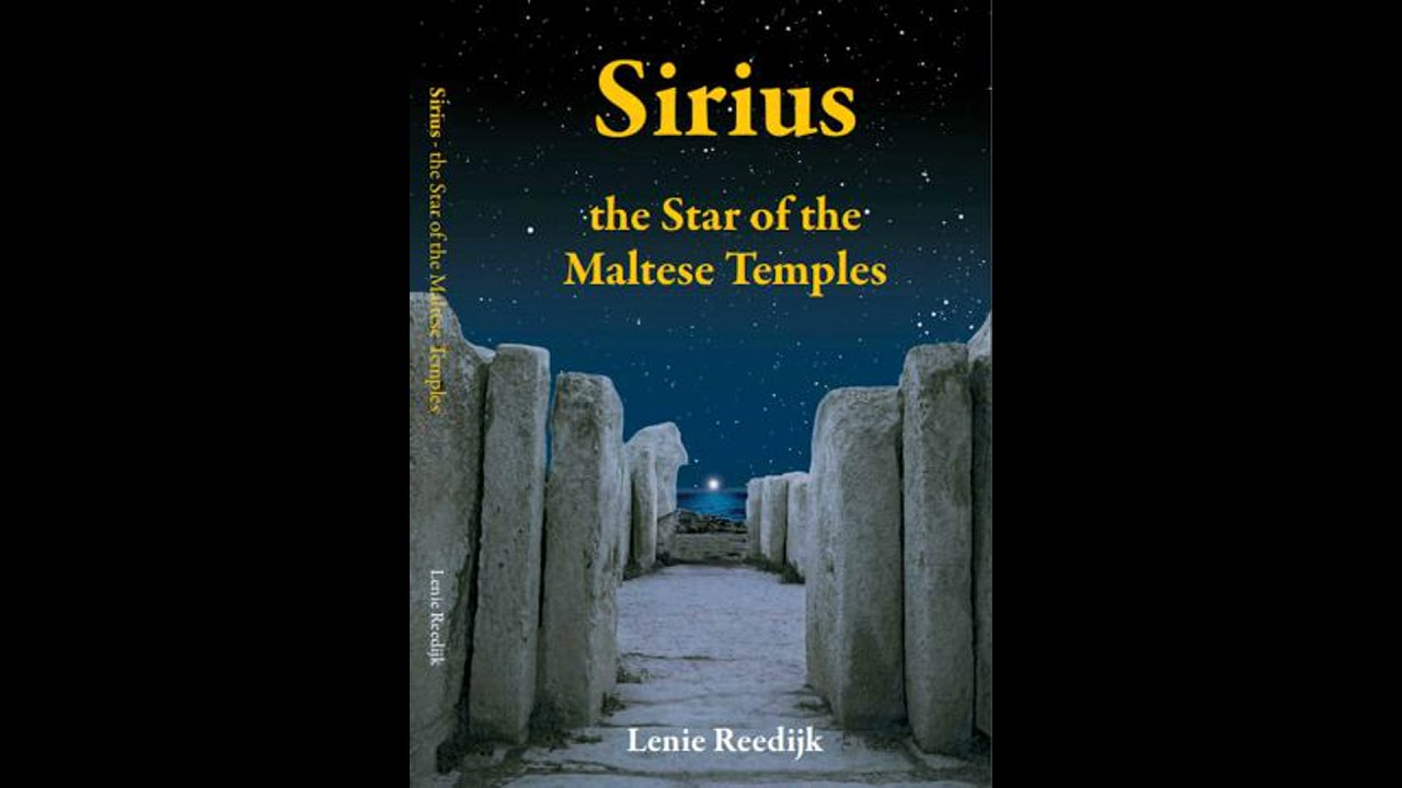Sirius, the Star of the Maltese Temples - Lenie Reedijk