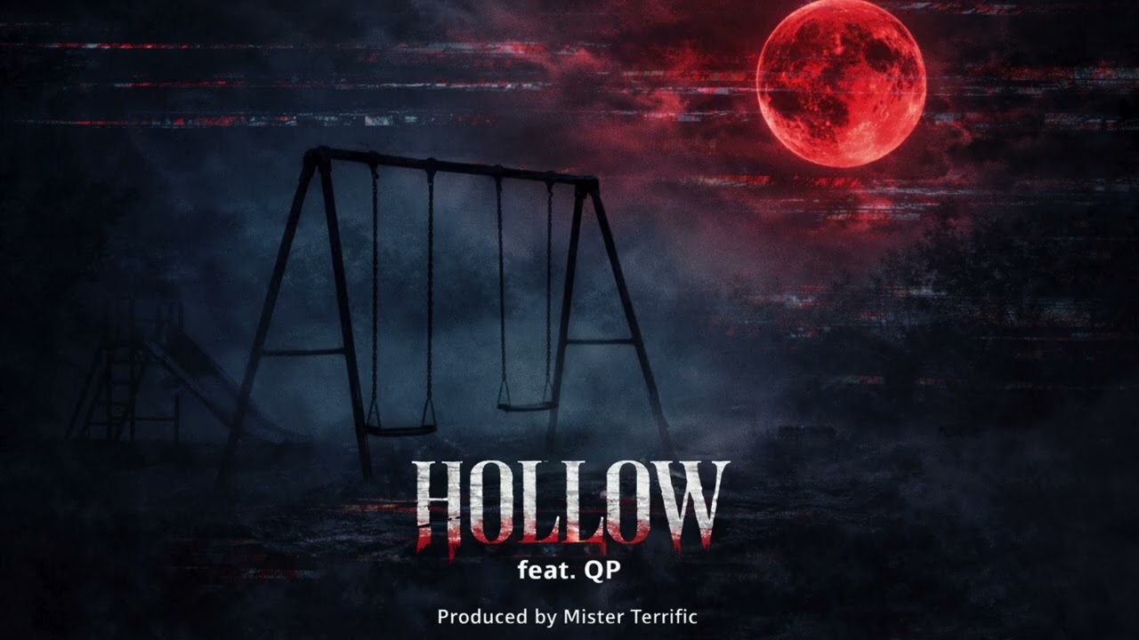HOLLOW (feat. QP) Produced by Mister Terrific