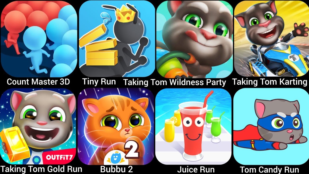 Talking Tom Karting,Taking Tom Wildness Party,Count Master 3D,Tiny Run,Taking Tom Gold Run,Bubbu...