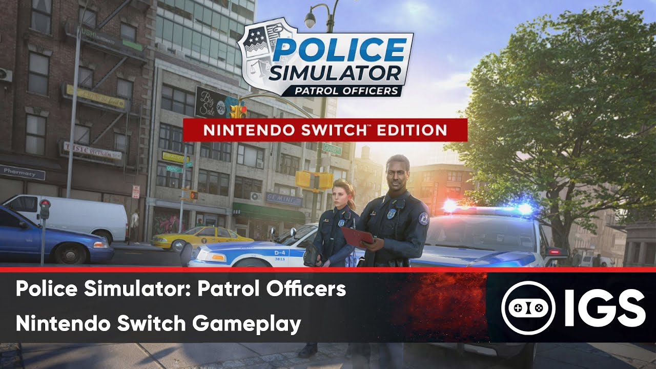 Police Simulator: Patrol Officers | Nintendo Switch Gameplay